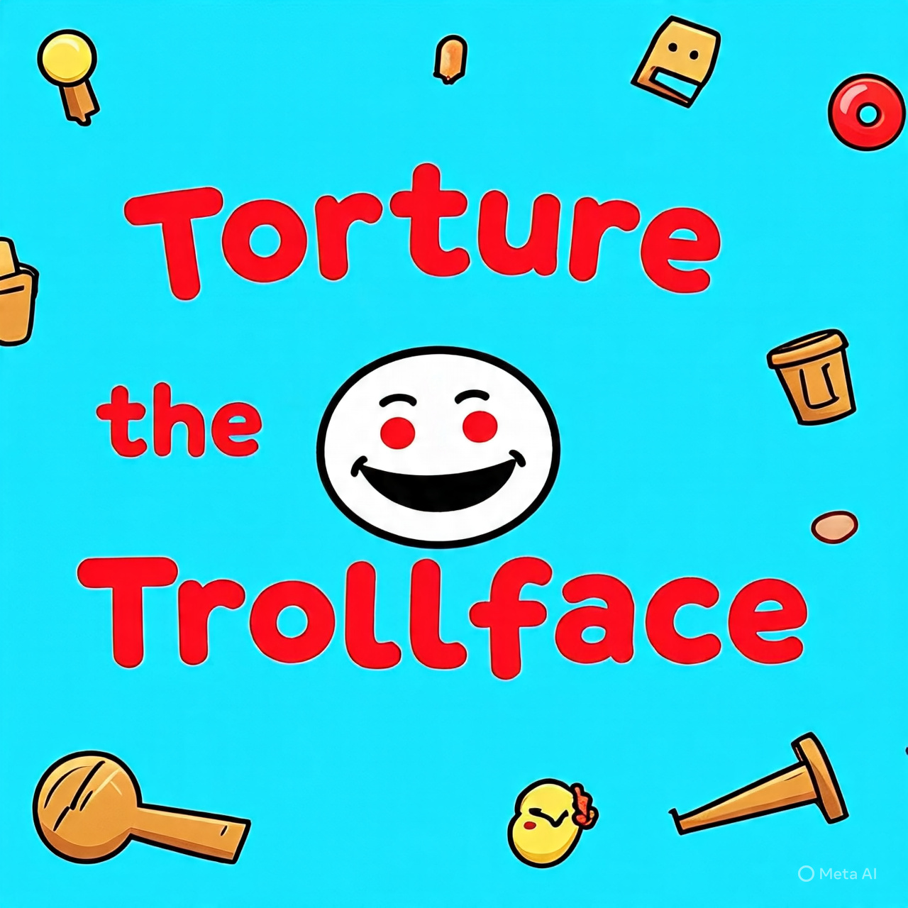 Torture the Trollface
